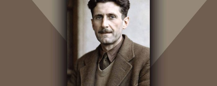 George Orwell wrote about how corruption starts when language is twisted, facts are manipulated, and authority demands loyalty over reality.
